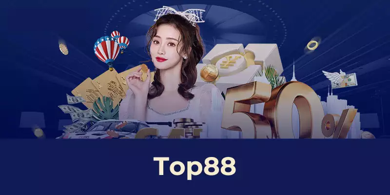 TOP88 - Sân Chơi Cá Cược Đỉnh Cao Không Thể Bỏ Lỡ